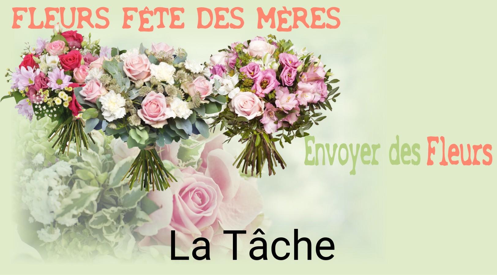 Bouquet de Fête des Mères livré à La Tâche